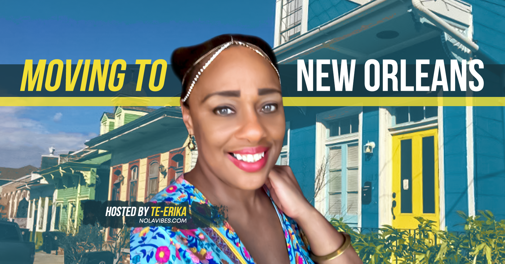 Moving to New Orleans TE-ERIKA